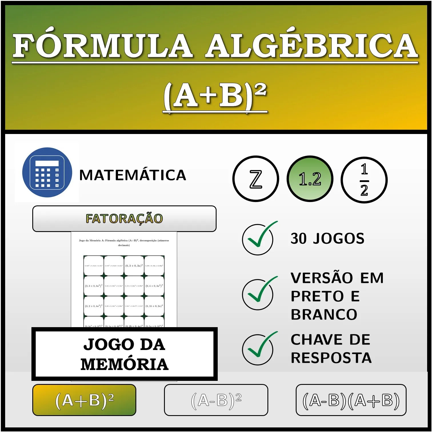 Jogo da memória: Fórmula algébrica (A+B)², decomposição (números decimais)