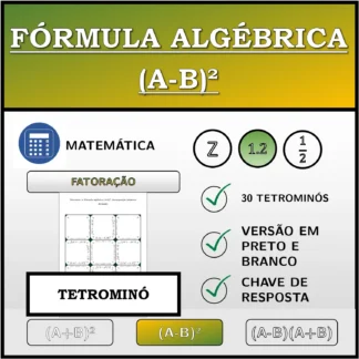 Tetromino: Fórmula algébrica (A-B)², decomposição (números decimais)