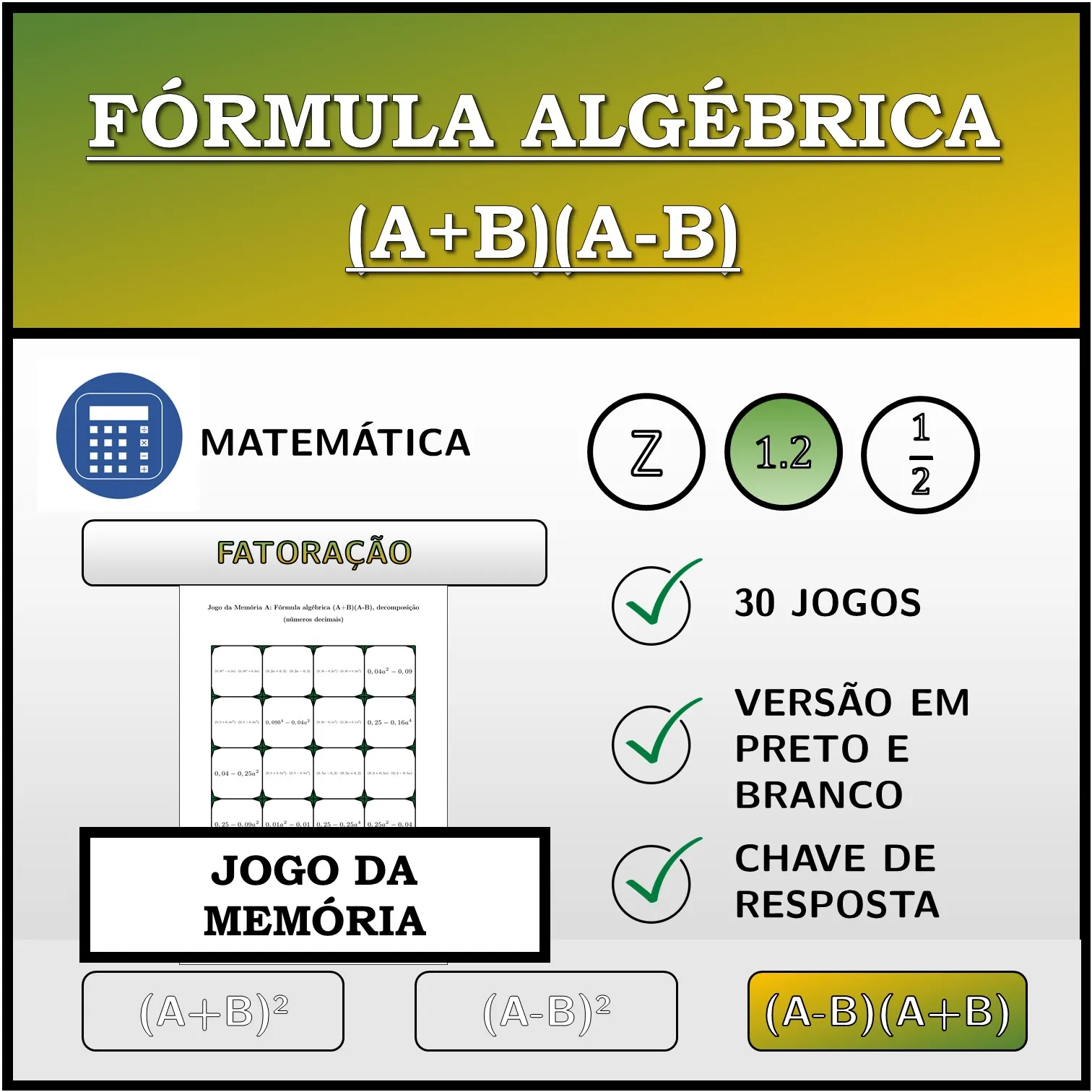 Jogo da memória: Fórmula algébrica (A+B)(A-B), decomposição (números decimais)