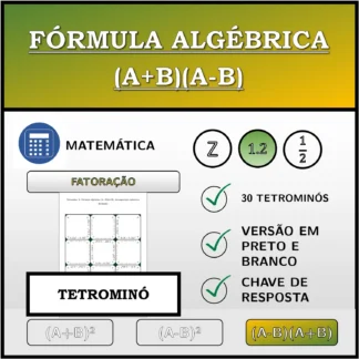 Tetromino: Fórmula algébrica (A+B)(A-B), decomposição (números decimais)