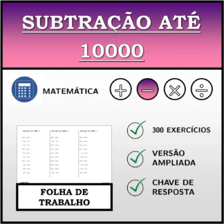 Folha de trabalho: Subtração até 10000