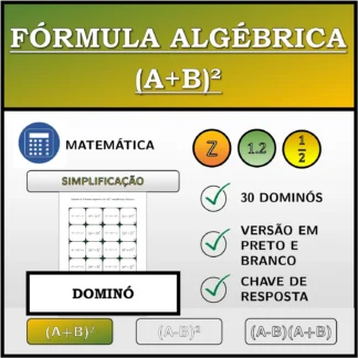 Dominó: Fórmula algébrica (A+B)², simplificação (frações)