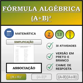 Exercício de associação: Fórmula algébrica (A+B)², simplificação (frações)