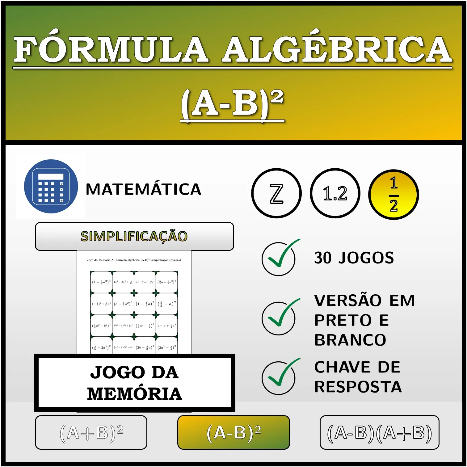 Jogo da memória: Fórmula algébrica (A-B)², simplificação (frações)