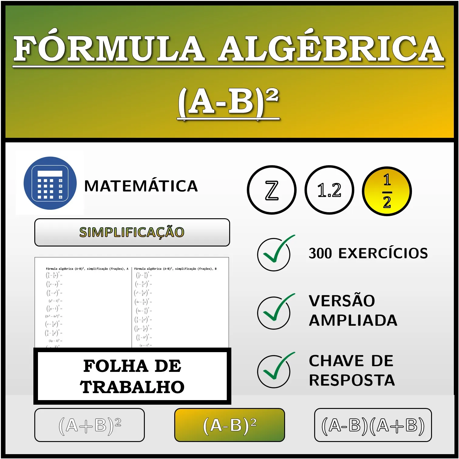 Folha de trabalho: Fórmula algébrica (A-B)², simplificação (frações)