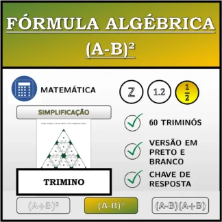 Trimino: Fórmula algébrica (A-B)², simplificação (frações)