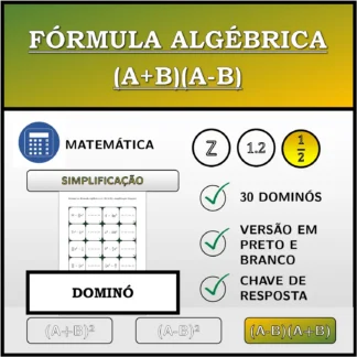 Dominó: Fórmula algébrica (A+B)(A-B), simplificação (frações)