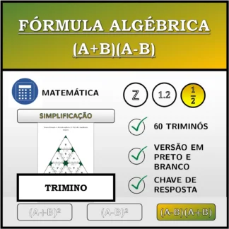 Trimino: Fórmula algébrica (A+B)(A-B), simplificação (frações)