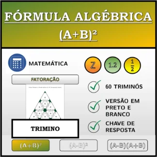 Trimino: Fórmula algébrica (A+B)², decomposição (frações)