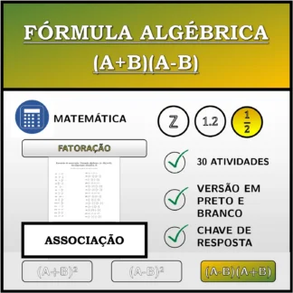 Exercício de associação: Fórmula algébrica (A+B)(A-B), decomposição (frações)