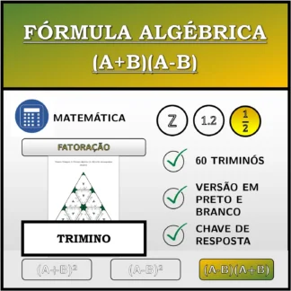 Trimino: Fórmula algébrica (A+B)(A-B), decomposição (frações)