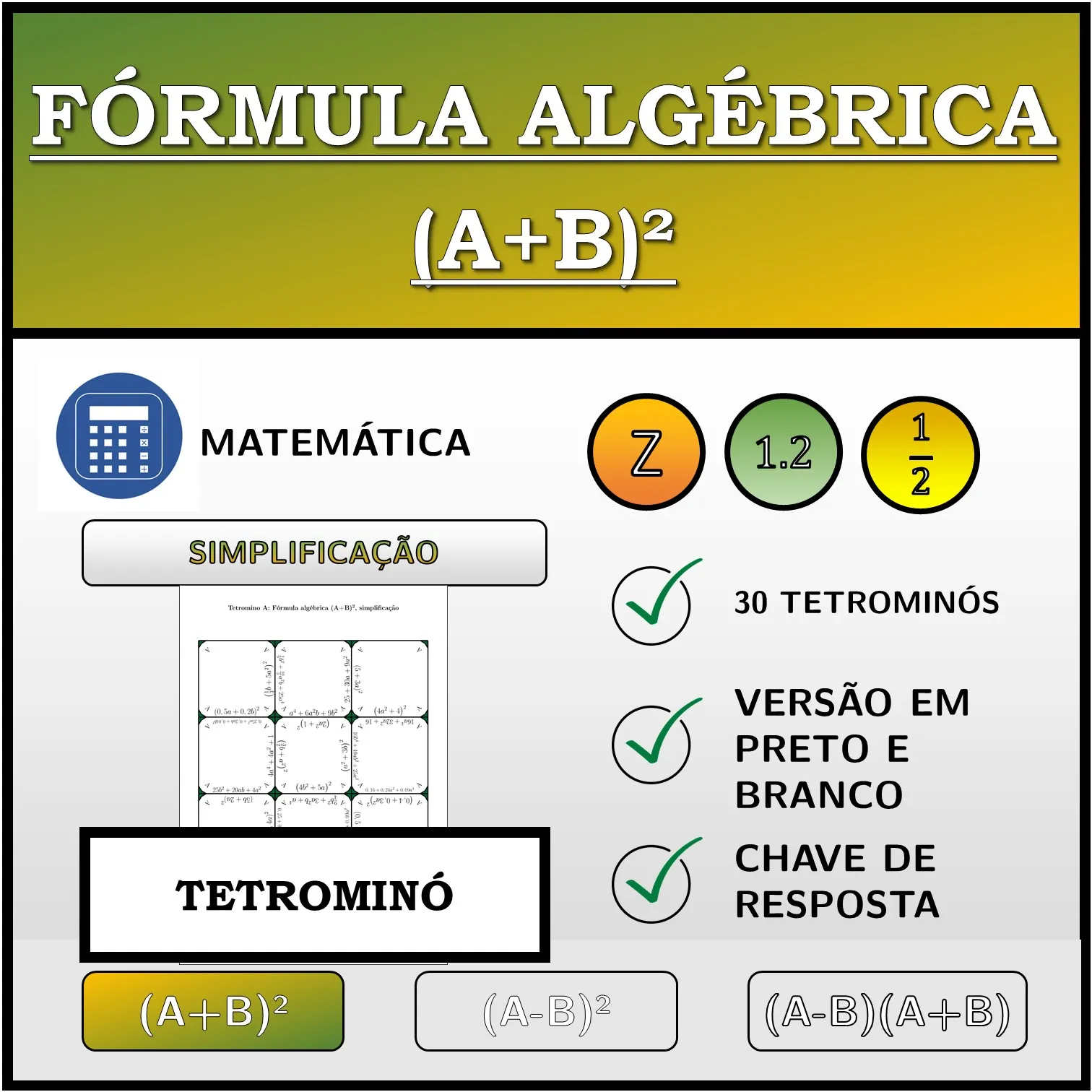 Tetromino: Fórmula algébrica (A+B)², simplificação