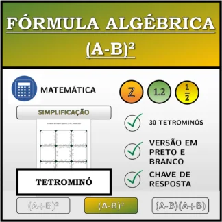Tetromino: Fórmula algébrica (A-B)², simplificação