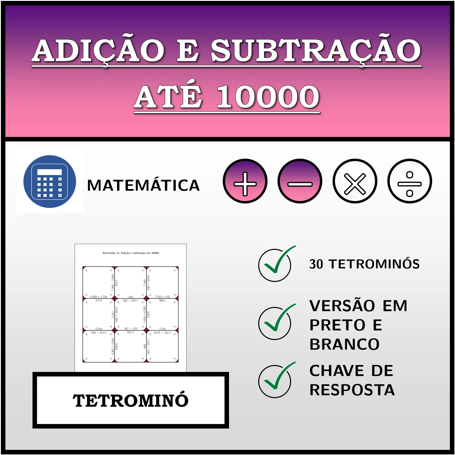 Tetromino: Adição e subtração até 10000