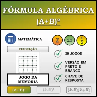Jogo da memória: Fórmula algébrica (A+B)², decomposição