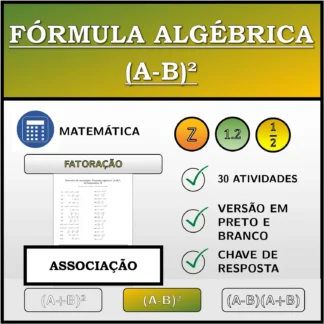 Exercício de associação: Fórmula algébrica (A-B)², decomposição