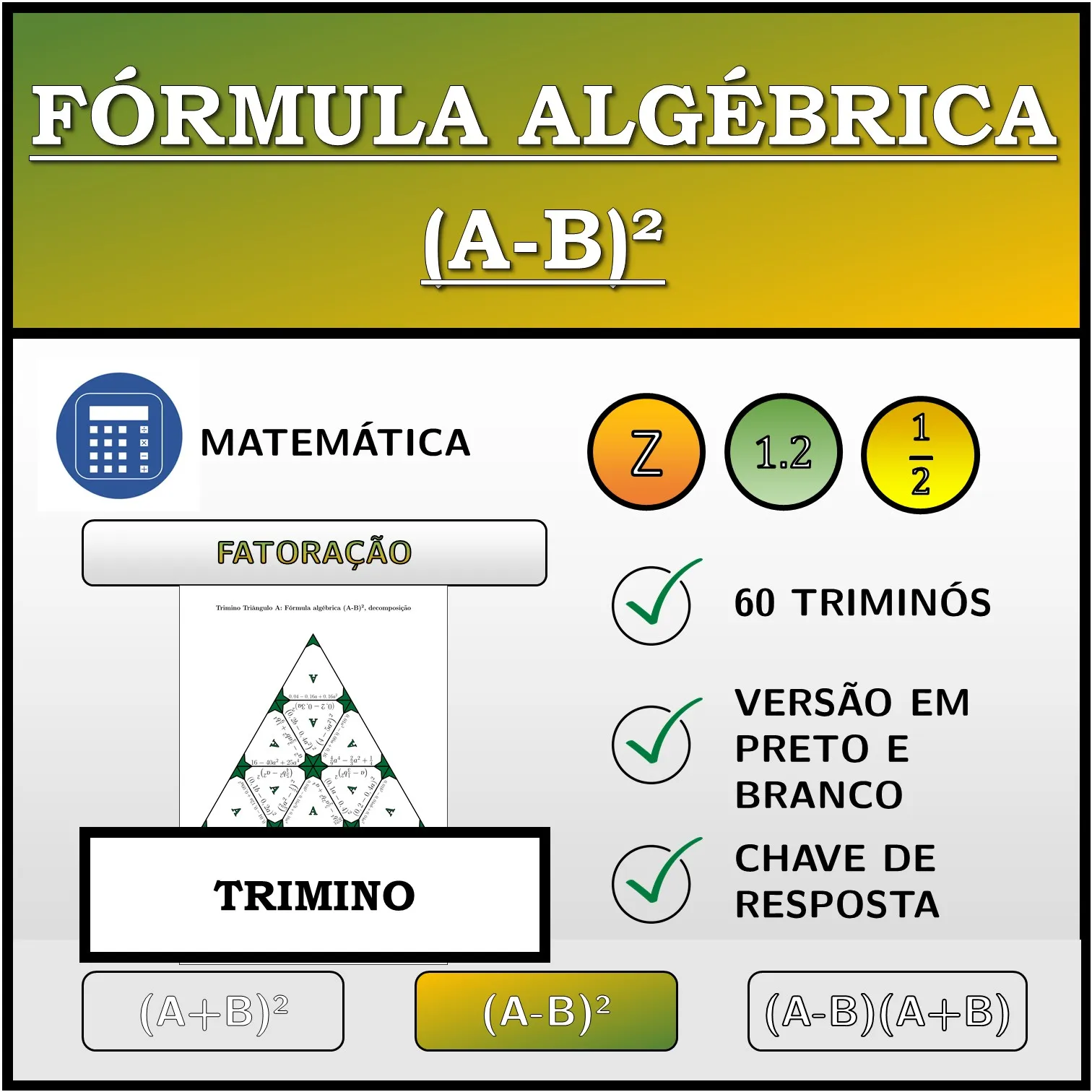 Trimino: Fórmula algébrica (A-B)², decomposição