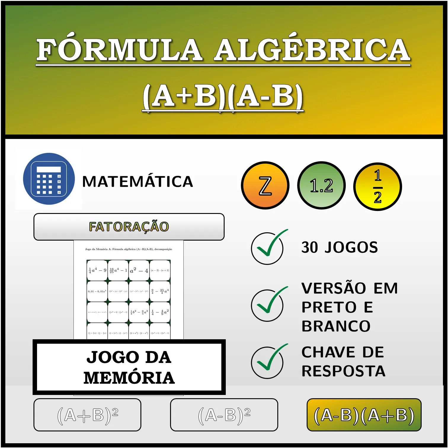 Jogo da memória: Fórmula algébrica (A+B)(A-B), decomposição