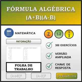 Folha de trabalho: Fórmula algébrica (A+B)(A-B), decomposição