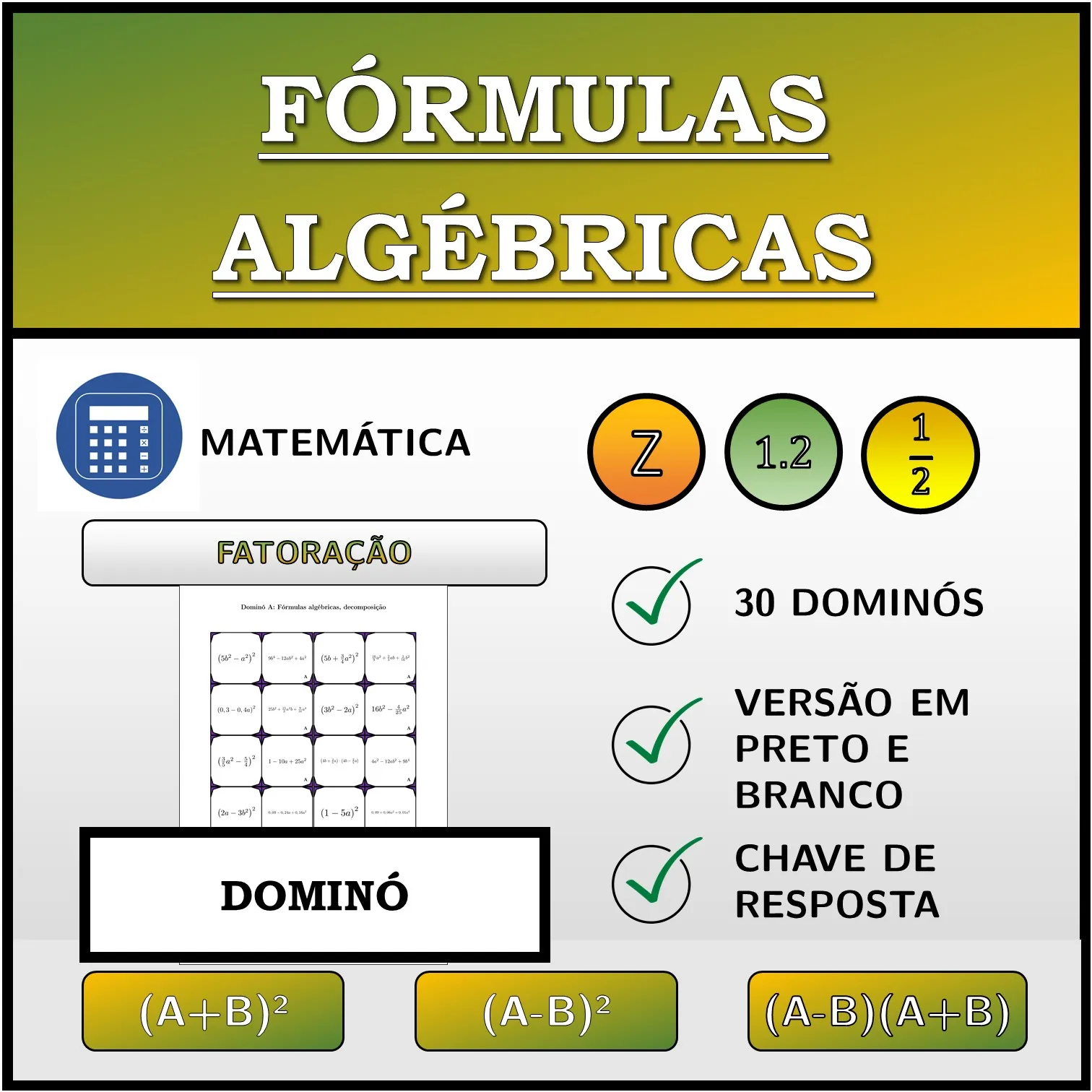 Dominó: Fórmulas algébricas, decomposição