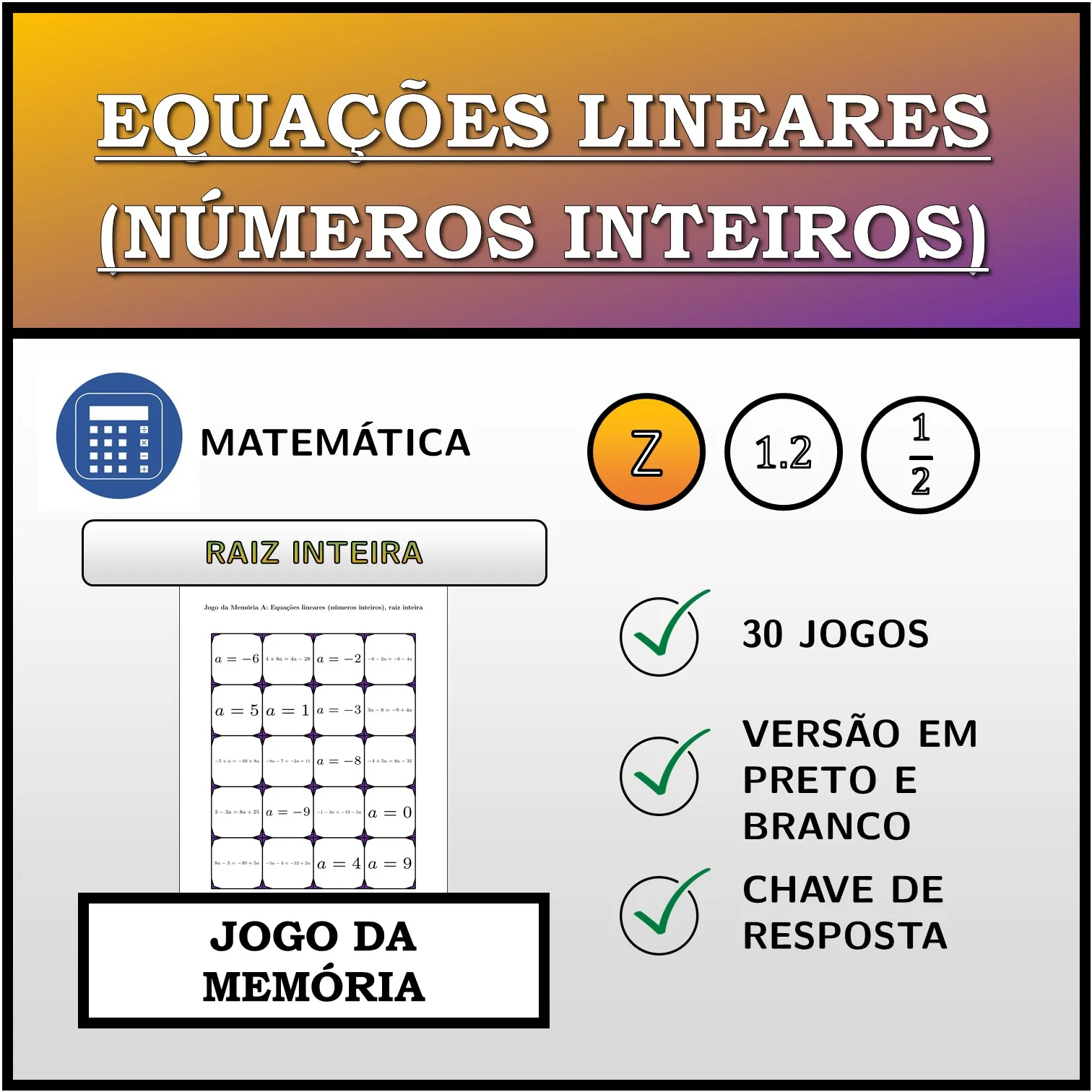 Jogo da memória: Equações lineares (números inteiros), raiz inteira