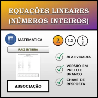 Exercício de associação: Equações lineares (números inteiros), raiz inteira