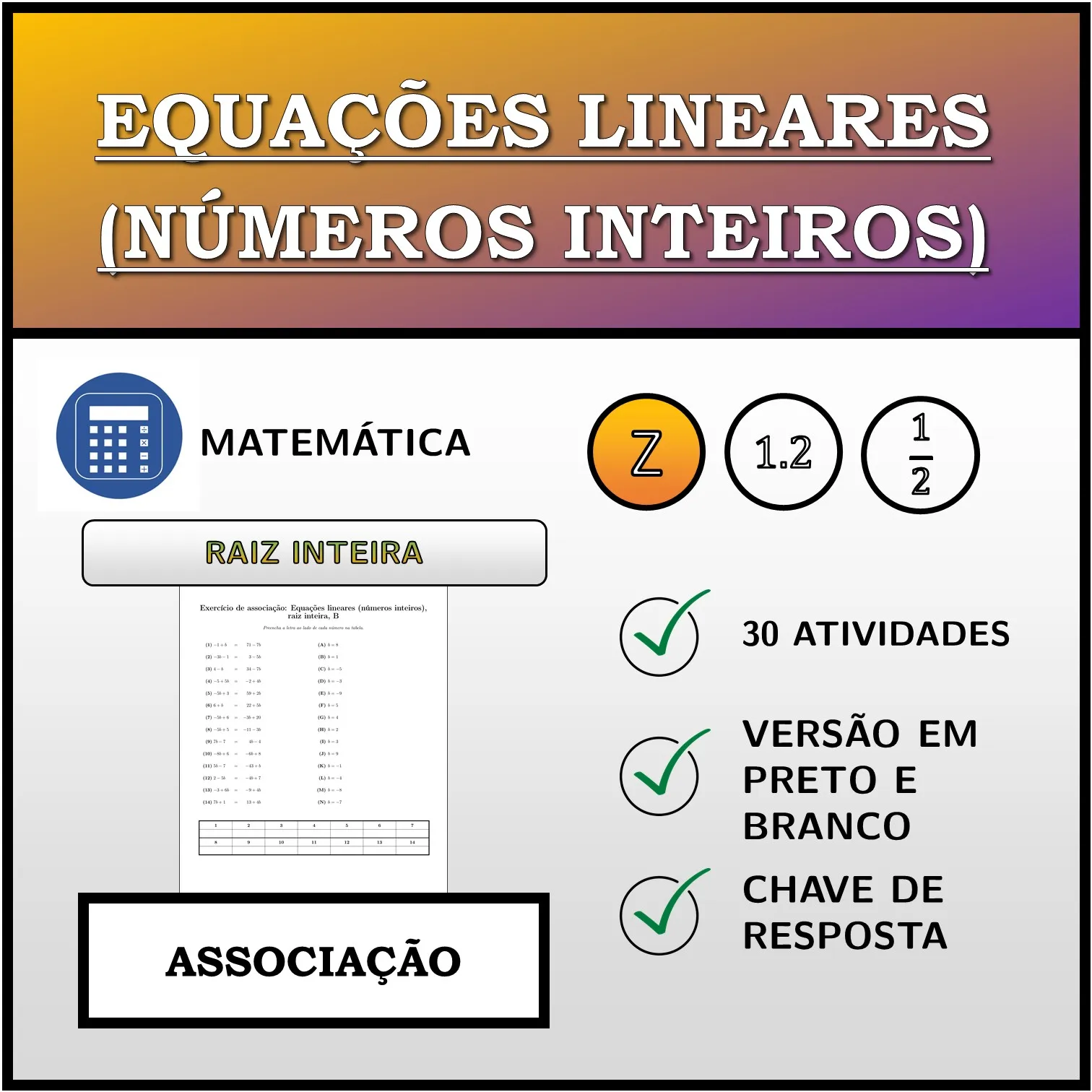 Exercício de associação: Equações lineares (números inteiros), raiz inteira