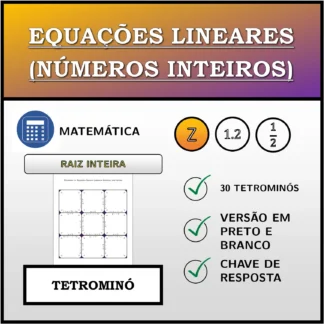 Tetromino: Equações lineares (números inteiros), raiz inteira