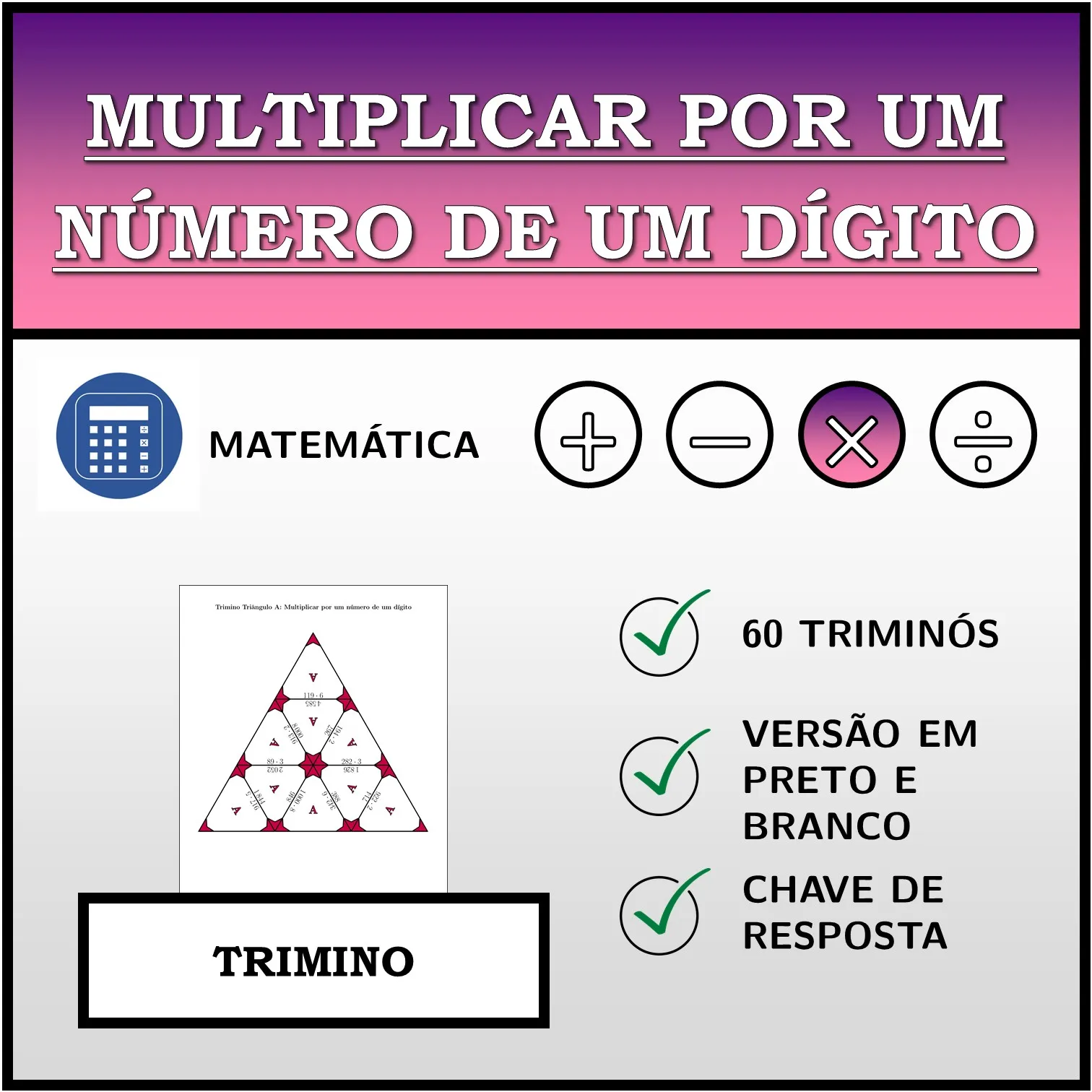 Trimino: Multiplicar por um número de um dígito