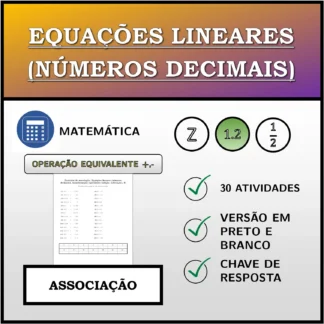 Exercício de associação: Equações lineares (números decimais), transformação equivalente (adição, subtração)