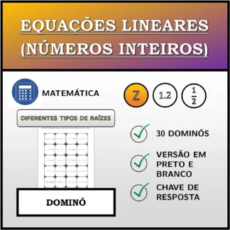 Dominó: Equações lineares (números inteiros), diferentes tipos de raízes