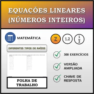 Folha de trabalho: Equações lineares (números inteiros), diferentes tipos de raízes