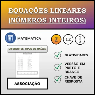 Exercício de associação: Equações lineares (números inteiros), diferentes tipos de raízes