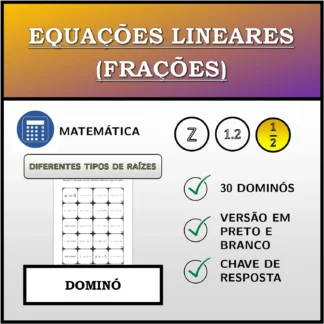 Dominó: Equações lineares (frações), diferentes tipos de raízes