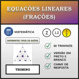 Trimino: Equações lineares (frações), diferentes tipos de raízes