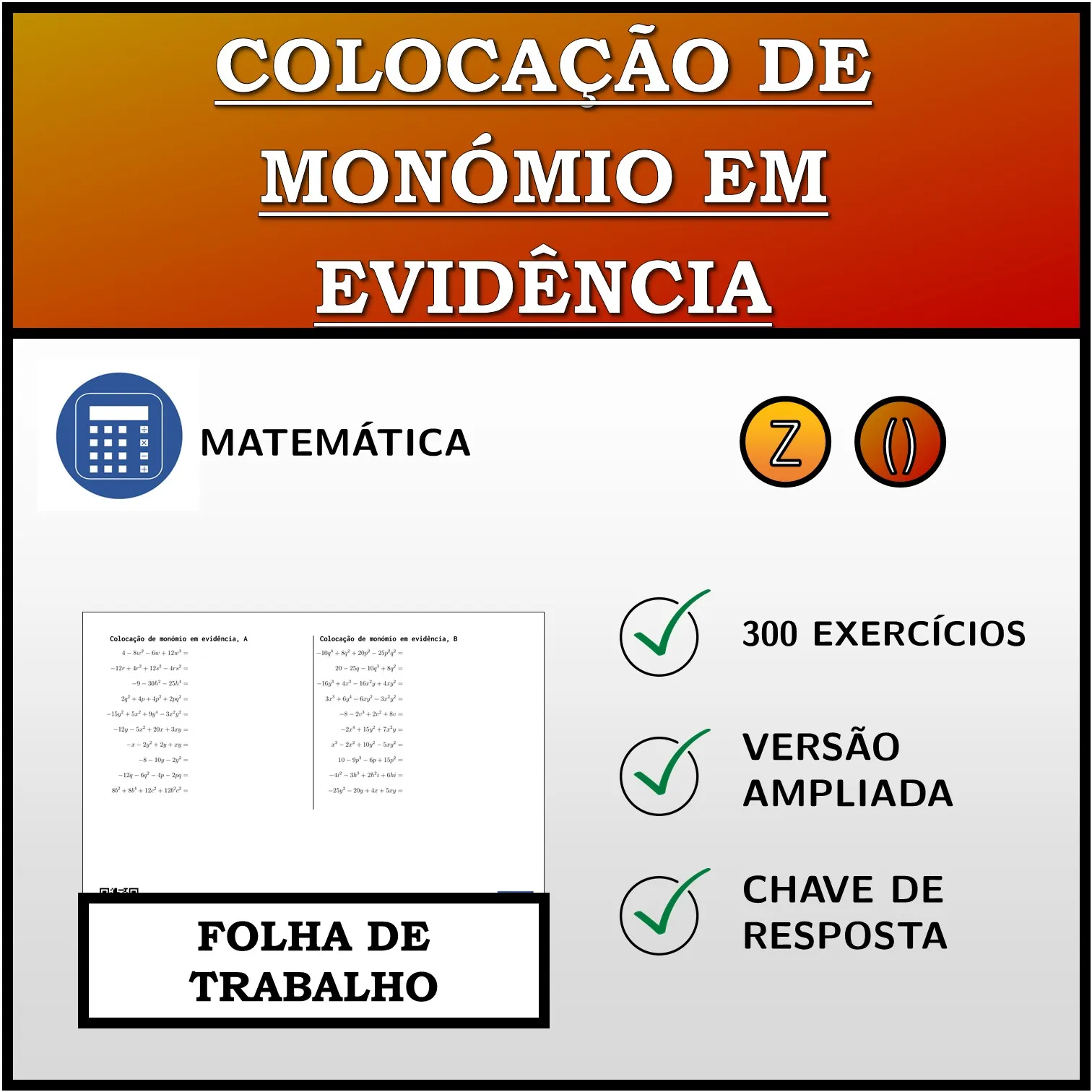 Folha de trabalho: Colocação de monómio em evidência