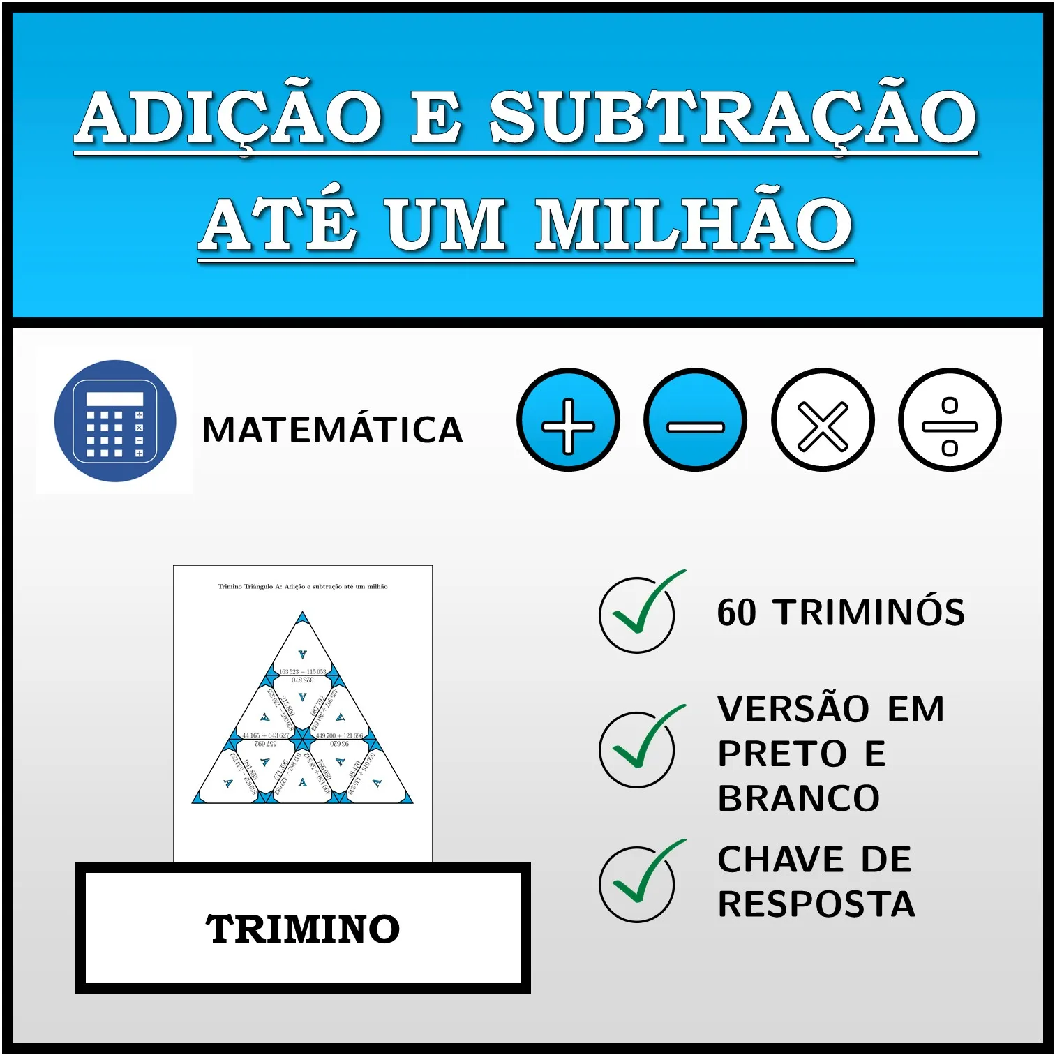 Trimino: Adição e subtração até um milhão