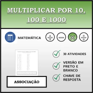 Exercício de associação: Multiplicar por 10, 100 e 1000