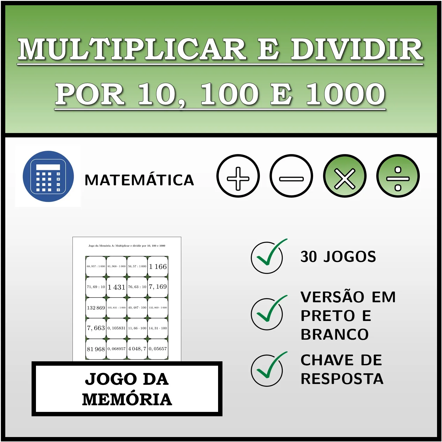 Jogo da memória: Multiplicar e dividir por 10, 100 e 1000