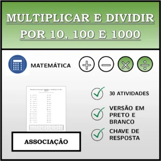Exercício de associação: Multiplicar e dividir por 10, 100 e 1000