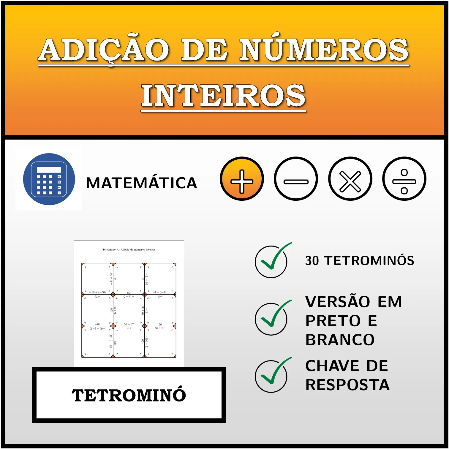 Tetromino: Adição de números inteiros
