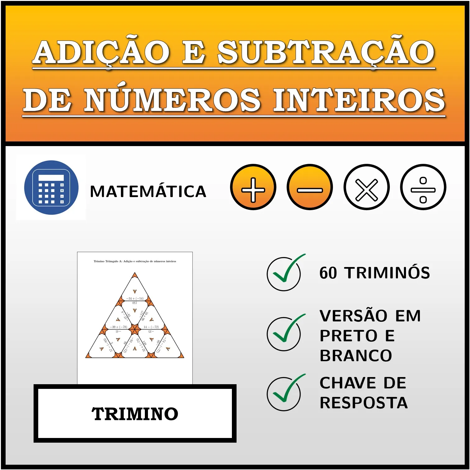 Trimino: Adição e subtração de números inteiros