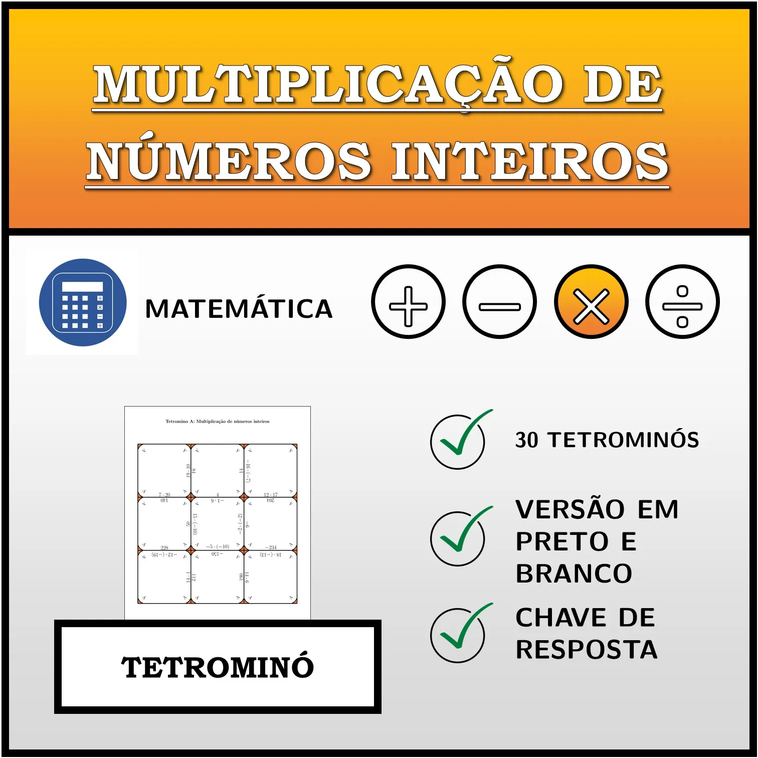 Tetromino: Multiplicação de números inteiros