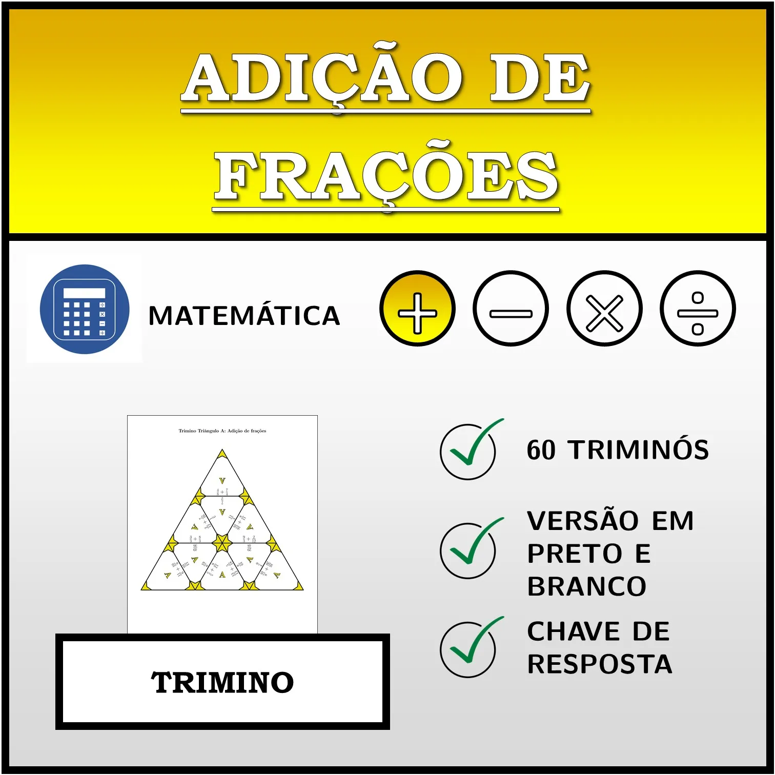 Trimino: Adição de frações