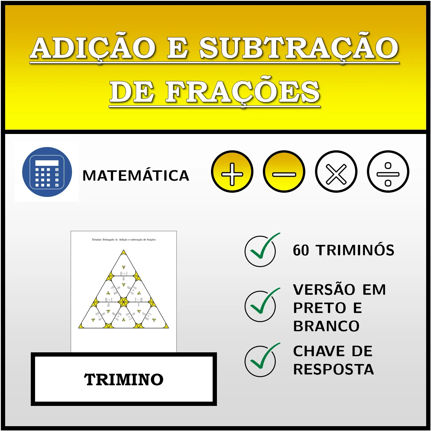 Trimino: Adição e subtração de frações