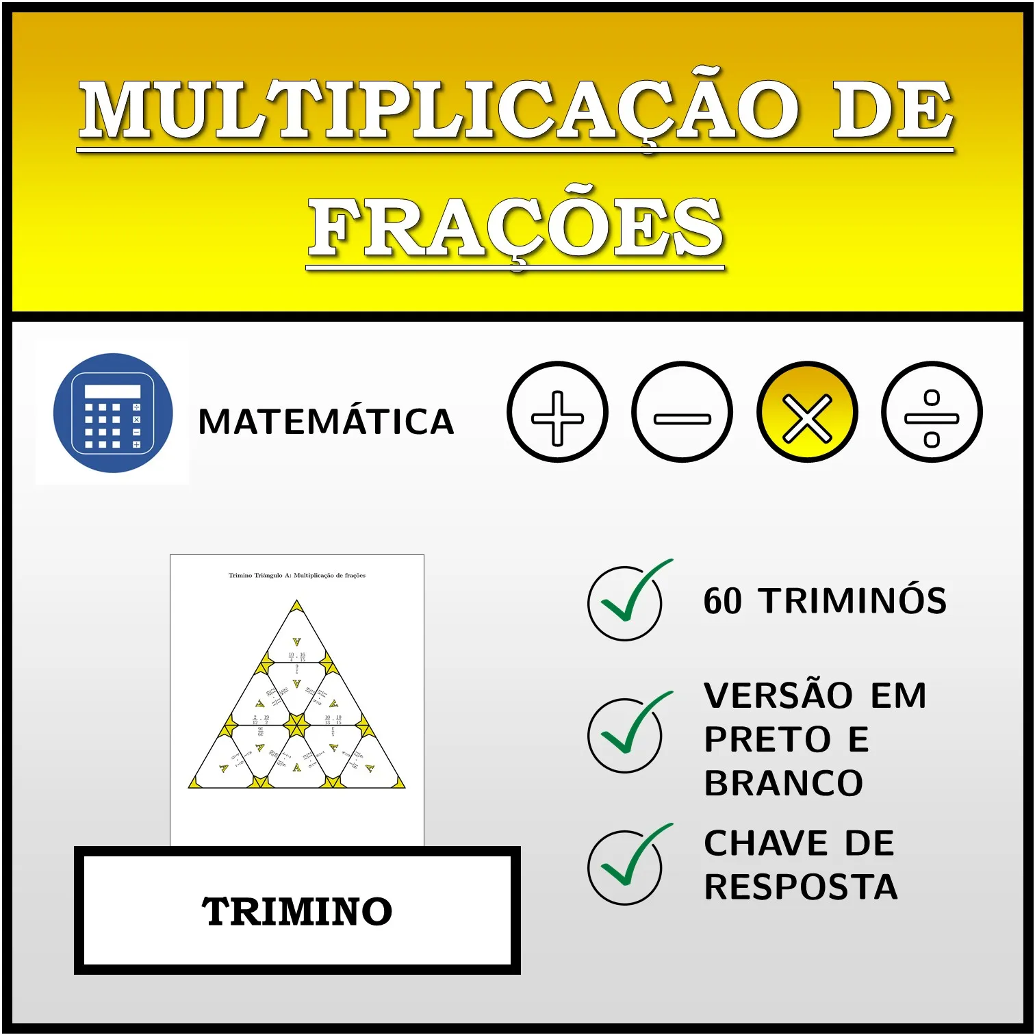 Trimino: Multiplicação de frações