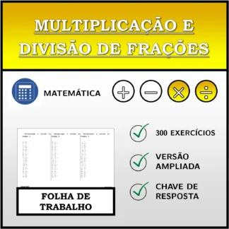 Folha de trabalho: Multiplicação e divisão de frações