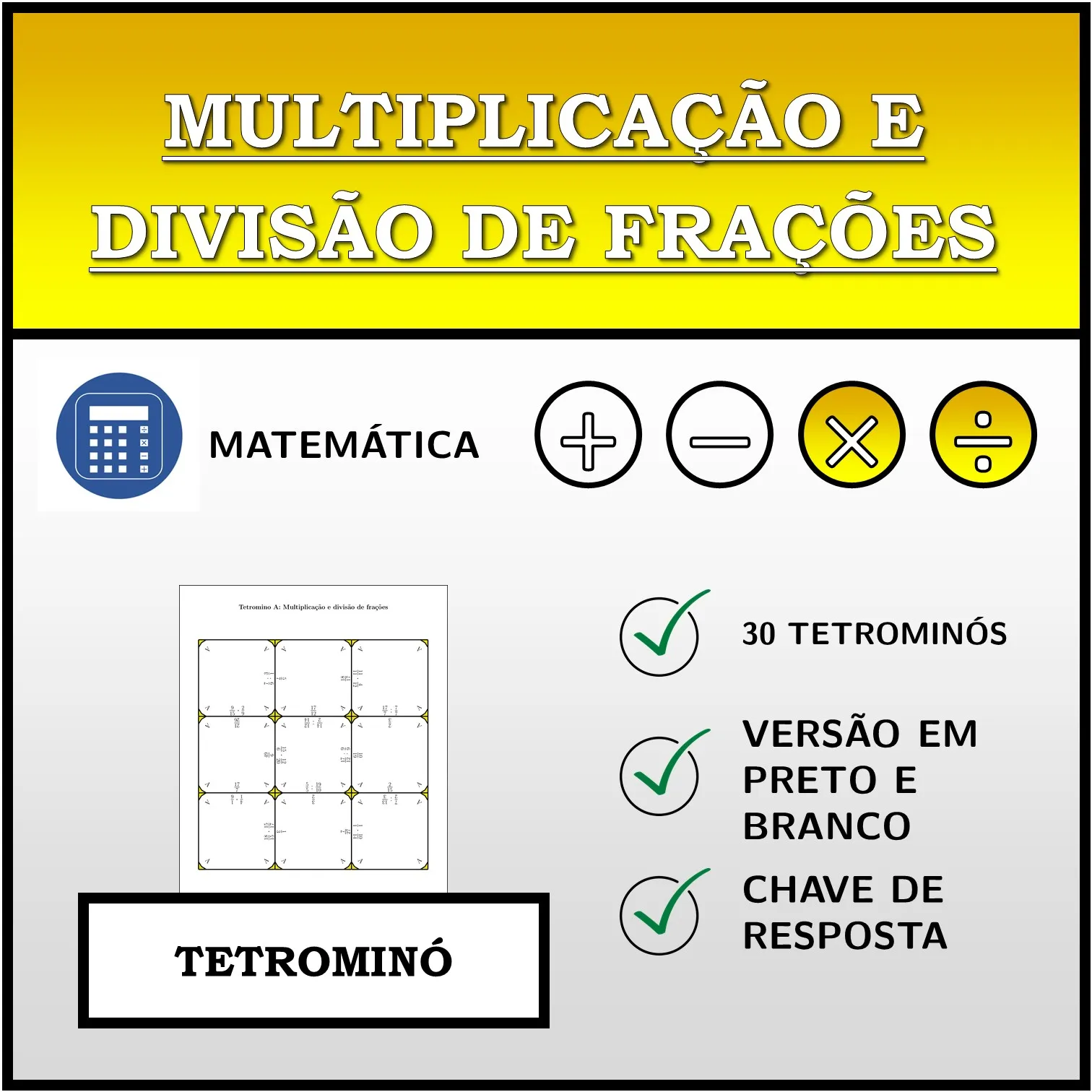 Tetromino: Multiplicação e divisão de frações