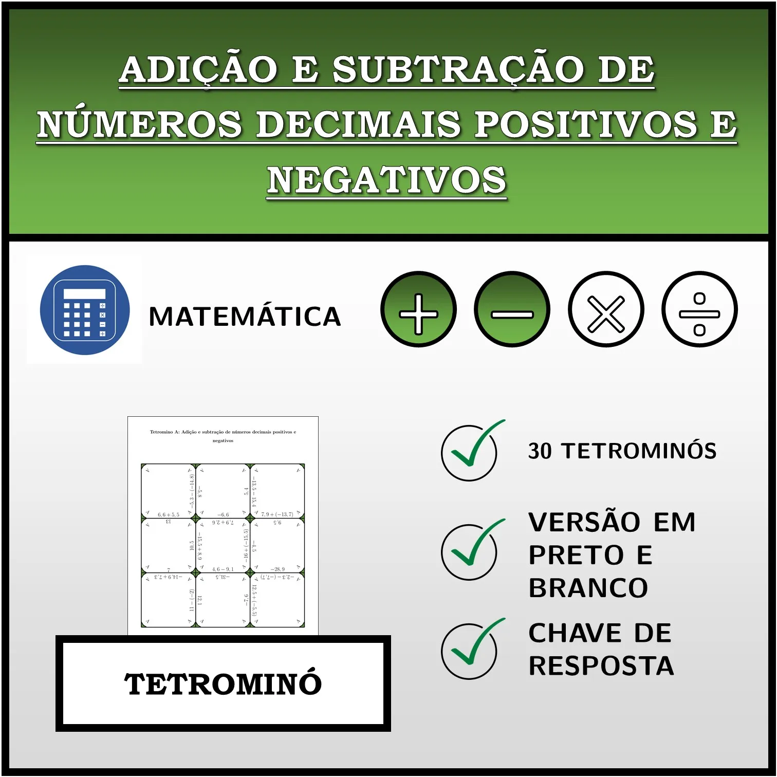 Tetromino: Adição e subtração de números decimais positivos e negativos