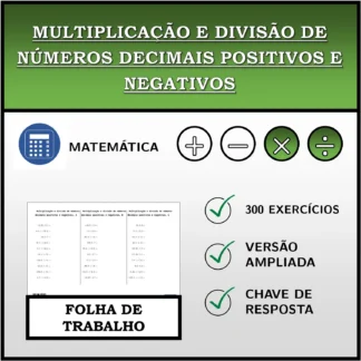 Folha de trabalho: Multiplicação e divisão de números decimais positivos e negativos